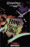 Bane of the Cosmic Forge